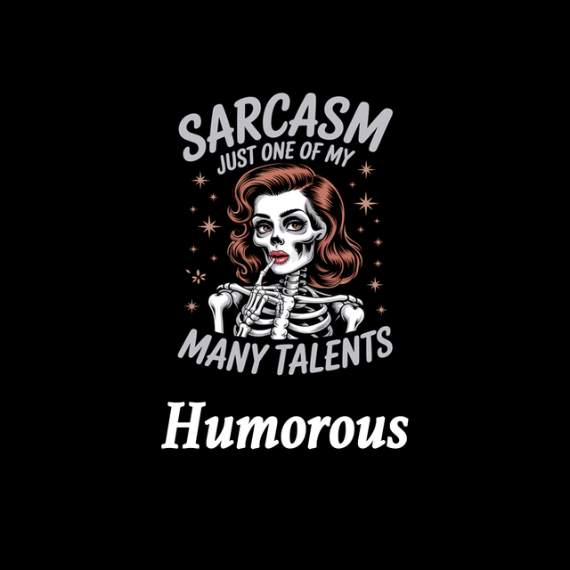 Humorous