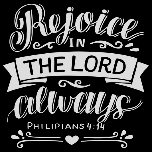 Rejoice in the Lord