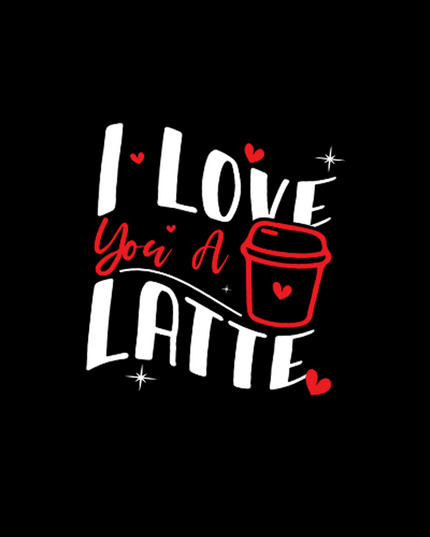 Love You a Latte