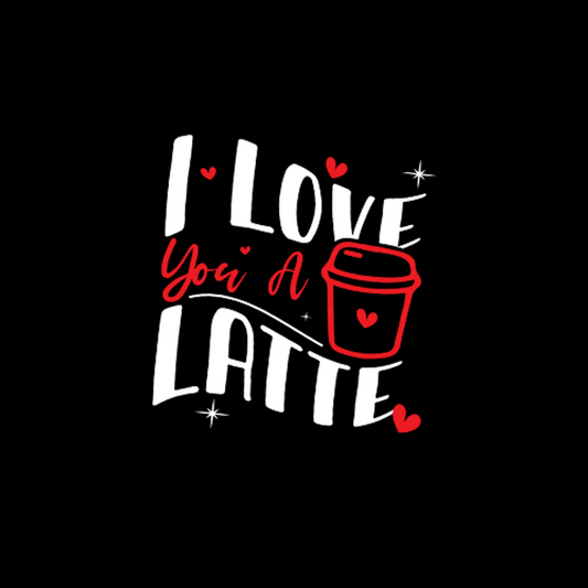 Love You a Latte